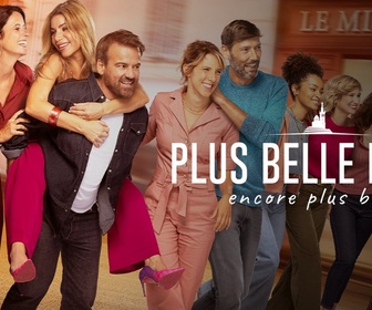 Plus belle la vie, encore plus belle